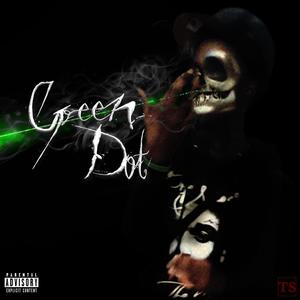 Green Dot (feat. HardySlimeU) (Explicit)