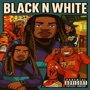Black N White Freestyle (feat. Kilo Cee, Baby Trelli & Chii) (Explicit)