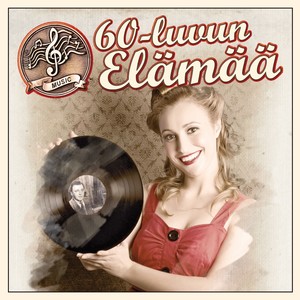 60-luvun elämää