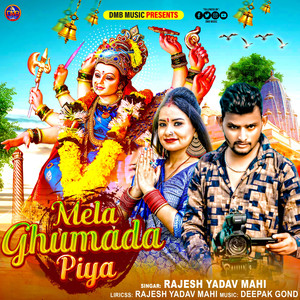 Mela ghumada Piya