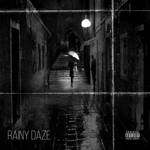 Rainy Daze (Explicit)