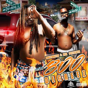 800 Degreez (Explicit)