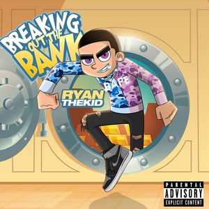 Breaking out the Bank (Explicit)