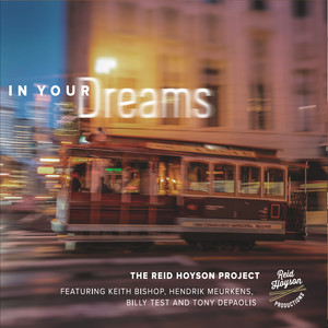 In Your Dreams (feat. Keith Bishop, Hendrik Meurkens, Billy Test & Tony Depaolis)