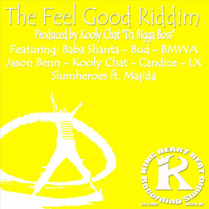 The Feel Good Riddim