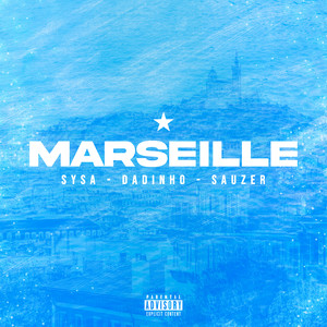 Marseille (Explicit)