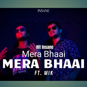Mera Bhaai (Explicit)