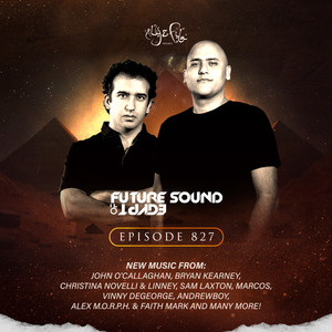 FSOE 827 - Future Sound Of Egypt Episode 827