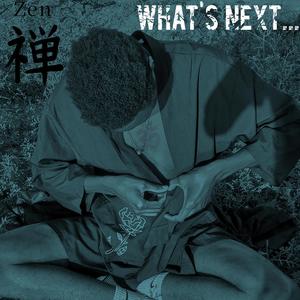 What's Next (Explicit)