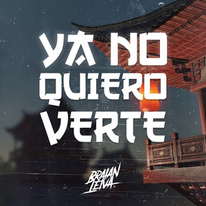 Ya No Quiero Verte (Remix)