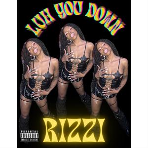 Luh You Down (Explicit)