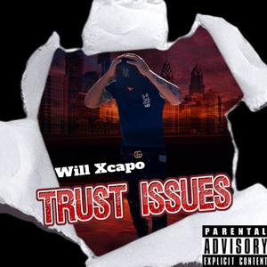 Trust Issues (Explicit)