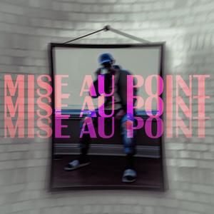 Mise au point