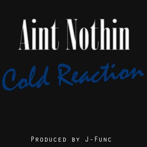 Cold Reaction (Explicit)