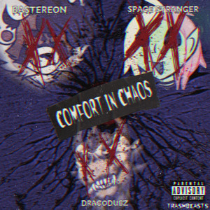 COMFORT IN CHAOS (Explicit)