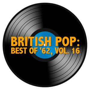 British Pop: Best Of '62, Vol. 16