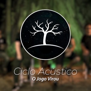 Ciclo Acústico: O Jogo Virou