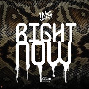 RIGHT NOW (Explicit)