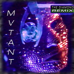 The Diamond (MVTANT Remix)