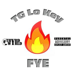 Fye (Explicit)