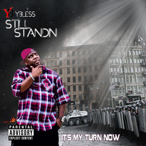 Still Standin: It's My Turn Now (Explicit)