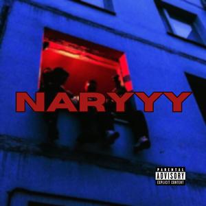 NARYYY (Explicit)