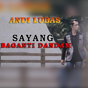 Sayang Baganti Dandam