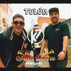 TULUM (feat. K7 cumbia para vos!) (En Estudio)