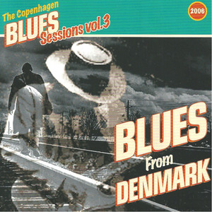 Copenhagen Blues Sessions, Vol. 3 (Live)