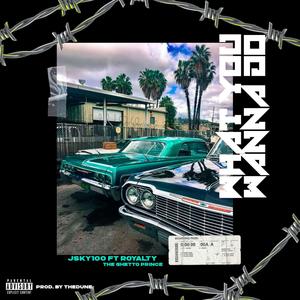 what you wanna do(feat. royalty the ghetto prince) (Explicit)