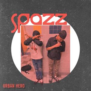 Urban hero (Explicit)