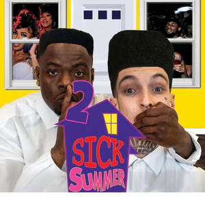 Sick Summer 2 (Explicit)