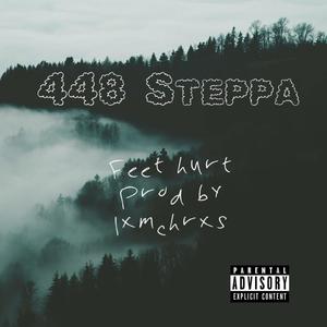 Feet Hurt (feat. 448 Steppa) (Explicit)