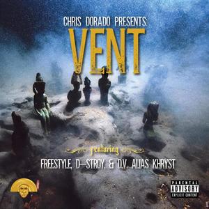 Vent (feat. Freestyle, D-Stroy & D.V. Alias Khryst) [Explicit]