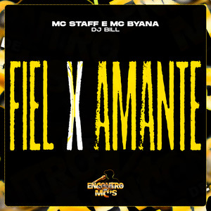 Fiel x Amante (Explicit)