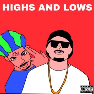 Highs and Lows (Explicit)
