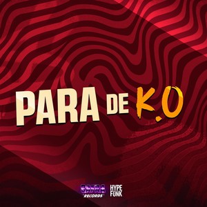Para de K.o (Explicit)