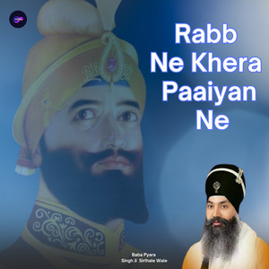 Rabb ne khera paaiyan ne