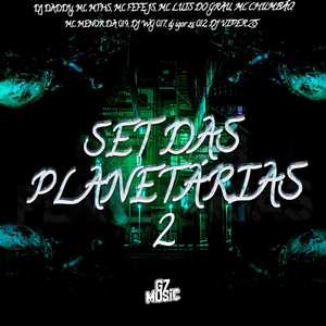 Set das Planetária 2 (Explicit)