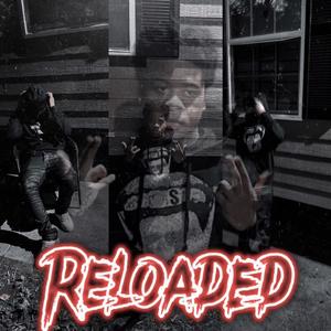 RELOADED (Explicit)