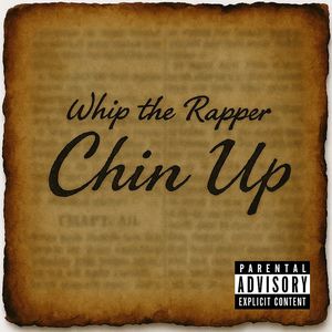 CHIN UP (Explicit)