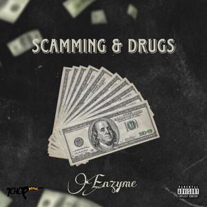 Scamming & ***** (feat. 1chop) (Explicit)