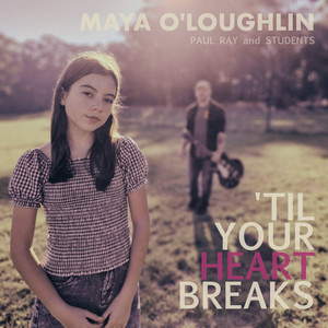 'Til Your Heart Breaks