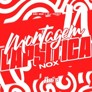 Montagem Lapsitica Nox (Explicit)
