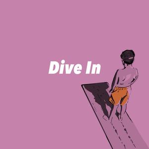 Dive In