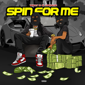 Spin for Me (Explicit)