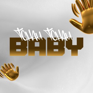 Tchau Tchau Baby (Explicit)