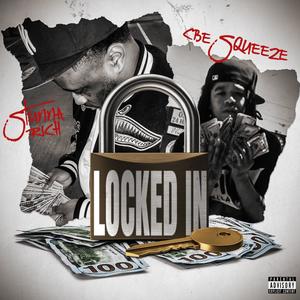 Locked in (feat. CBE Squeeze) [Radio Edit]