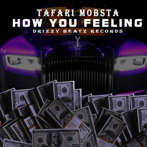 How You Feeling (Explicit)