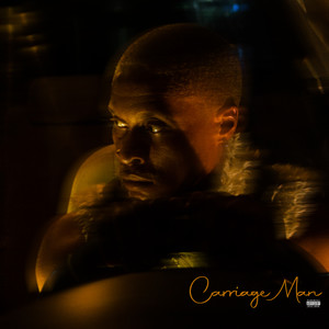 Carriage Man (Explicit)